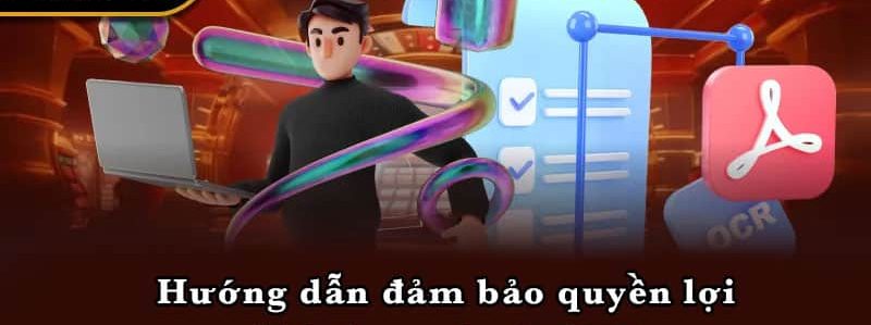 Hướng dẫn đảm bảo quyền lợi khi tham gia Ko66