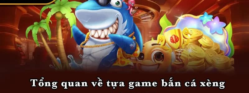 Tổng quan về tựa game bắn cá xèng tại Ko66